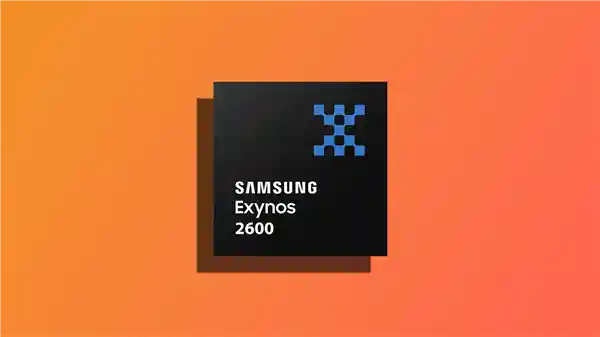 三星突袭发布全球首颗2nm手机芯片Exynos 2600！量产在即，性能与功耗迎来革命性突破
